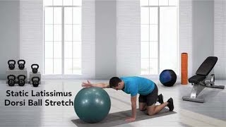 How to do a Latissimus Dorsi Ball Stretch [upl. by Lipfert]