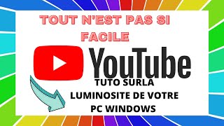 Tuto comment régler la luminosité de son PC  sous Windows [upl. by Peednus]