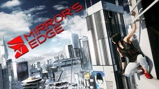 Mirrors Edge  PC Gameplay [upl. by Harutek]