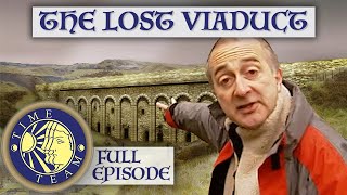 The Lost Viaduct  FULL EPISODE  Time Team [upl. by Nageam]