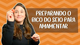 Como preparar o peito para amamentar [upl. by Fabri]