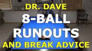 Dr Dave 8Ball RUNOUTS and BREAK ADVICE [upl. by Eanod120]