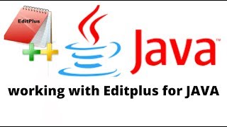 Compile and Run Java Program in EditPlus  CONFIGURE EDITPLUS FOR JAVA PROGRAMS [upl. by Salahi]