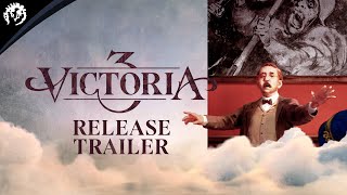 Victoria 3  Release Trailer [upl. by Eusoj307]