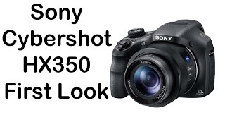 Sony Cybershot HX350 Review of Specifications and my Opinion  Nothing Wired [upl. by Elleirol]