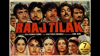 Raaj Tilak 1984  Full Hindi Movie  Raaj Kumar  Sunil Dutt  Dharmendra  Hema Malini  Kamal H [upl. by Ennairb426]