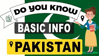 Do You Know Pakistan Basic Information  World Countries Information 134  GK amp Quizzes [upl. by Lahey341]