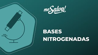 Bases Nitrogenadas  Biologia Molecular  Me Salva Saúde [upl. by Cherrita]