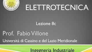 Elettrotecnica Lezione 8c [upl. by Aibos]