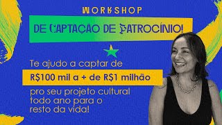 Workshop de Captação de Patrocínio [upl. by Adnana787]