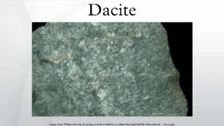 Dacite [upl. by Eneleahcim]