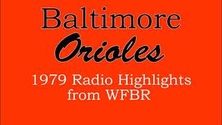 Orioles 1979 Radio Highlights [upl. by Dde660]