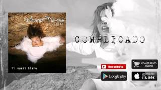 Annette Moreno  Complicado Audio [upl. by Ecnaret680]