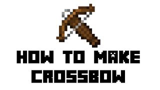 Minecraft How to Make Crossbow [upl. by Anah411]