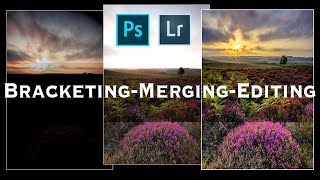 Bracketing frames Merging in Lightroom and Editing in Photoshop Landscape Photography [upl. by Yarod413]