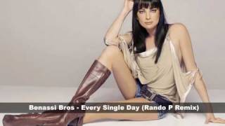 Benassi Bros  Every Single Day Rando P Remix FREE DOWNLOAD [upl. by Marigolda]