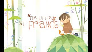 The Little St Francis [upl. by Calvinna337]