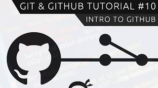 Git amp GitHub Tutorial for Beginners 10  Introduction to GitHub [upl. by Greiner349]