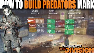 THE DIVISION 183  HOW TO BUILD PREDATORS MARK 6 PIECE THE RIGHT WAY FOR PVP FULL BUILD [upl. by Heddie]