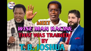 Meet Wise Man Racine That Was Trained By T B Joshua Himself [upl. by Hazeefah205]