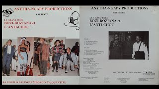 Bozi Boziana amp LAnti Choc Ba Bokilo Balingui Mbongo Ya Quantite Album 1989 Congo  80s Music [upl. by Eenahs]