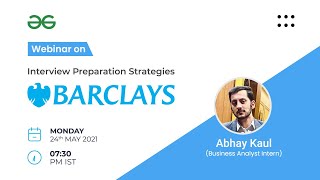 Webinar  Interview Preparation Strategies  Barclays [upl. by Anialeh]