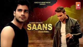 Saans Official Audio  Gaurav Upadhyay Vikram Pannu  Haryanvi songs Haryanavi 2020 [upl. by Ecnav962]