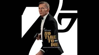 NO TIME TO DIE Soundtrack Suite  Hans Zimmer [upl. by Hareenum]