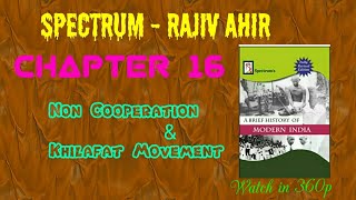 Chapter 16  Non Cooperation amp Khilafat Movement [upl. by Bonacci]