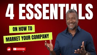 Marketing Strategies  4 Essentials On How To Market Your Company [upl. by Norval304]