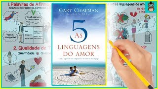 AS 5 LINGUAGENS DO AMOR  Gary Chapman  Resumo Animado do Livro [upl. by Bak366]