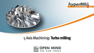 5 Axis Machining Turbo milling  hyperMILL  CAM  Impeller [upl. by Soutor65]