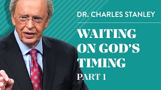 Waiting on Gods Timing Part 1 – Charles F Stanley [upl. by Irami]