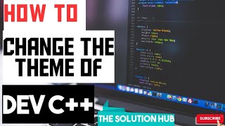 how to change the theme of dev c [upl. by Martynne907]