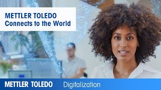 METTLER TOLEDO Connects to the World [upl. by Annahavas]