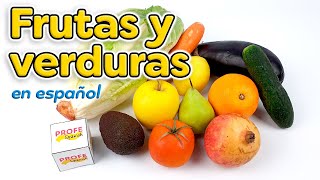 Fruits and vegetables in Spanish Las frutas en español [upl. by Quinby487]