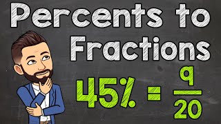 Converting Percents to Fractions [upl. by Nipha]