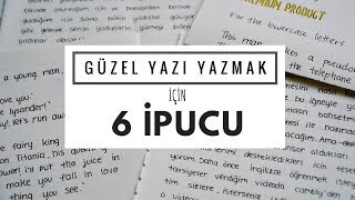 Güzel Yazı Yazmak için 6 İpucu [upl. by Boucher]