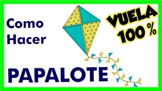 Como Hacer un PAPALOTE o COMETA [upl. by Marrissa]