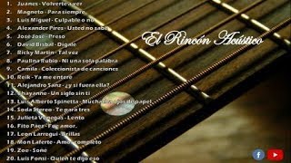 Los 20 mejores covers acústicos de baladas en español [upl. by Dorotea]