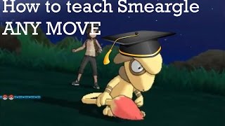 How to teach your Smeargle ANY move no matter how powerful [upl. by Yadrahc]