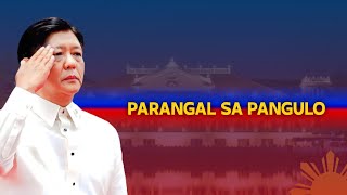 Parangal Sa Pangulo  Official Anthem Of The President  Feat 17th Presidents Of The Philippines [upl. by Lladnarc]