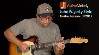 John Fogerty Guitar Lesson  CCR Creedence Clearwater Revival  EP201 [upl. by Ludwigg619]