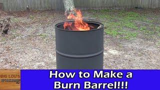 How to Make a Burn Barrel [upl. by Bobinette466]