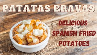 Patatas Bravas Delicious Spanish Fried Potatoes [upl. by Niwde]