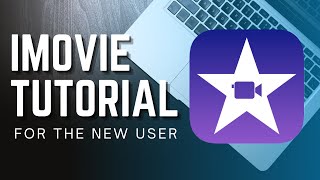 iMovie for Beginners  Detailed Tutorial [upl. by Zulch]