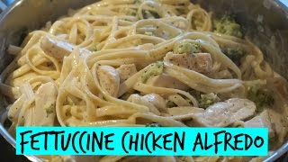 Easy Chicken Fettuccine Alfredo  HOW TO MAKE [upl. by Widera]