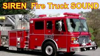 Siren Fire Truck SOUND EFFECT [upl. by Fries]