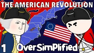 The American Revolution  OverSimplified Part 1 [upl. by Ursula]