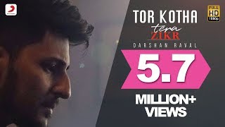 Tor Kotha  Darshan Raval  Tera Zikr  Bengali Version [upl. by Ameerahs]